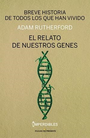BREVE HISTORIA DE TODOS LOS QUE HAN VIVIDO | 9788412791501 | RUTHERFORD, ADAM | Llibreria La Gralla | Librería online de Granollers