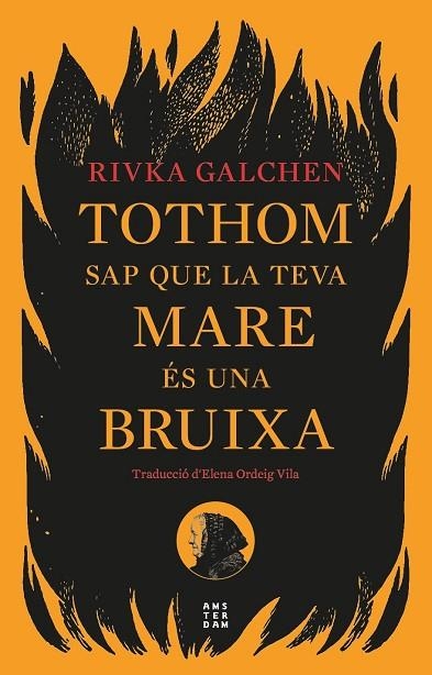 TOTHOM SAP QUE LA TEVA MARE ÉS UNA BRUIXA | 9788419960092 | GALCHEN, RIVKA | Llibreria La Gralla | Llibreria online de Granollers