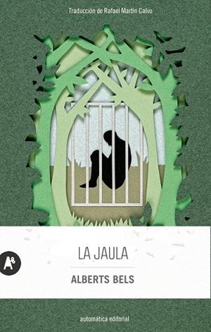 JAULA, LA | 9788415509943 | BELS, ALBERTS | Llibreria La Gralla | Librería online de Granollers