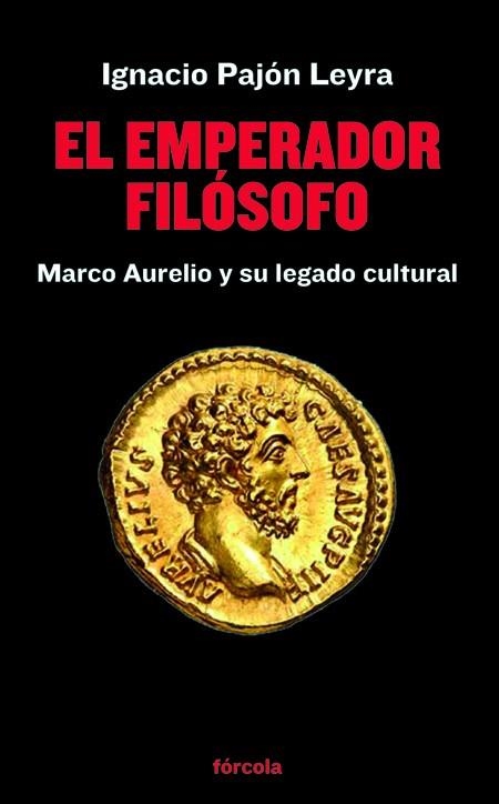 EMPERADOR FILÓSOFO, EL | 9788419969057 | PAJÓN LEYRA, IGNACIO | Llibreria La Gralla | Llibreria online de Granollers