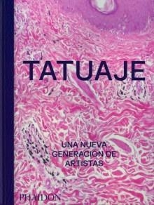 TATUAJE | 9781838668068 | EDITORES PHAIDON/SNAPE, ALICE | Llibreria La Gralla | Librería online de Granollers