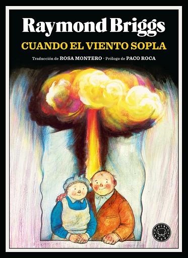 CUANDO EL VIENTO SOPLA | 9788410025103 | BRIGGS, RAYMOND | Llibreria La Gralla | Llibreria online de Granollers