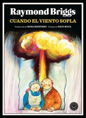CUANDO EL VIENTO SOPLA | 9788410025103 | BRIGGS, RAYMOND | Llibreria La Gralla | Librería online de Granollers