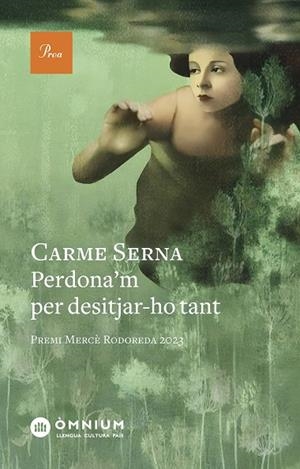 PERDONA'M PER DESITJAR-HO TANT | 9788419657589 | SERNA, CARME | Llibreria La Gralla | Llibreria online de Granollers