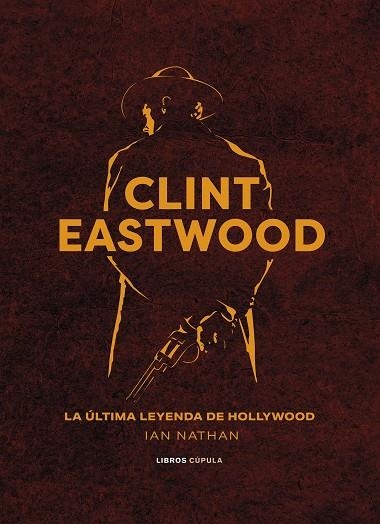 CLINT EASTWOOD | 9788448037369 | NATHAN, IAN | Llibreria La Gralla | Librería online de Granollers