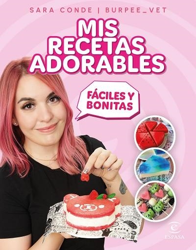 MIS RECETAS ADORABLES | 9788467071313 | SARA CONDE @BURPEE_VET | Llibreria La Gralla | Librería online de Granollers