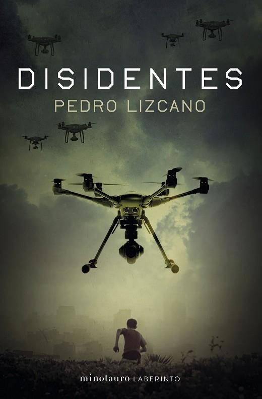 DISIDENTES | 9788445016725 | LIZCANO, PEDRO | Llibreria La Gralla | Librería online de Granollers