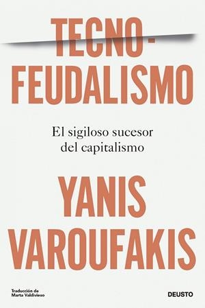 TECNOFEUDALISMO | 9788423436750 | VAROUFAKIS, YANIS | Llibreria La Gralla | Librería online de Granollers