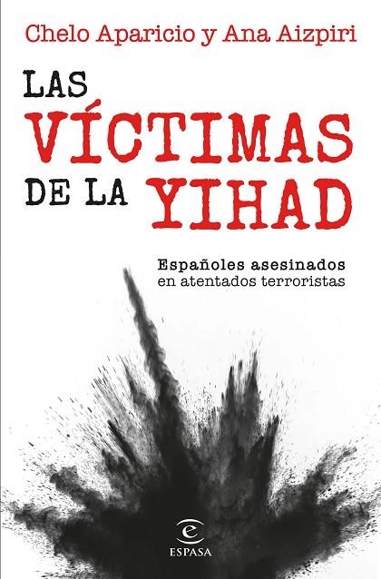 VÍCTIMAS DE LA YIHAD, LAS | 9788467072174 | AIZPIRI, ANA ;  APARICIO, CHELO | Llibreria La Gralla | Librería online de Granollers