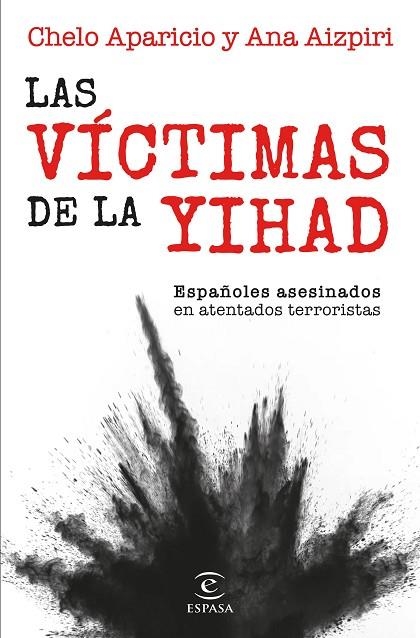 VÍCTIMAS DE LA YIHAD, LAS | 9788467072174 | AIZPIRI, ANA ;  APARICIO, CHELO | Llibreria La Gralla | Llibreria online de Granollers