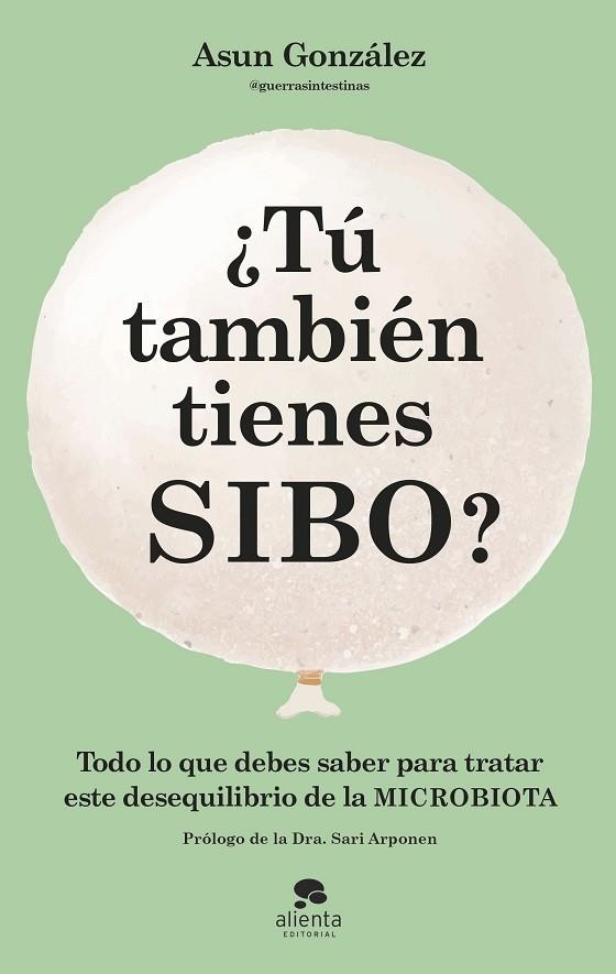 ¿TÚ TAMBIÉN TIENES SIBO? | 9788413442990 | GONZÁLEZ, ASUN | Llibreria La Gralla | Librería online de Granollers