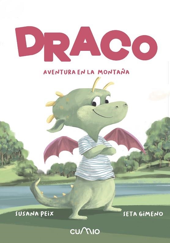 DRACO. AVENTURA EN LA MONTAÑA | 9788482896557 | PEIX CRUZ, SUSANA | Llibreria La Gralla | Librería online de Granollers