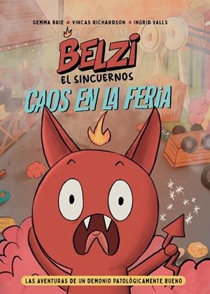 BELZI EL SINCUERNOS: CAOS  EN LA FERIA (1) | 9788426148834 | BRIE, GEMMA / RICHARDSON, VINCAS | Llibreria La Gralla | Librería online de Granollers