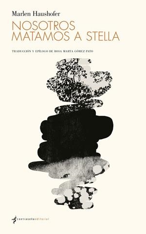 NOSOTROS MATAMOS A STELLA | 9788412421583 | HAUSHOFER, MARLEN | Llibreria La Gralla | Librería online de Granollers