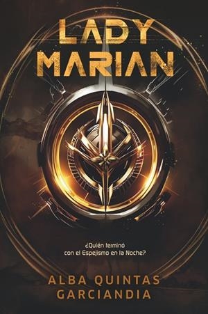 LADY MARIAN | 9788419621375 | QUINTAS GARCIANDÍA, ALBA | Llibreria La Gralla | Librería online de Granollers