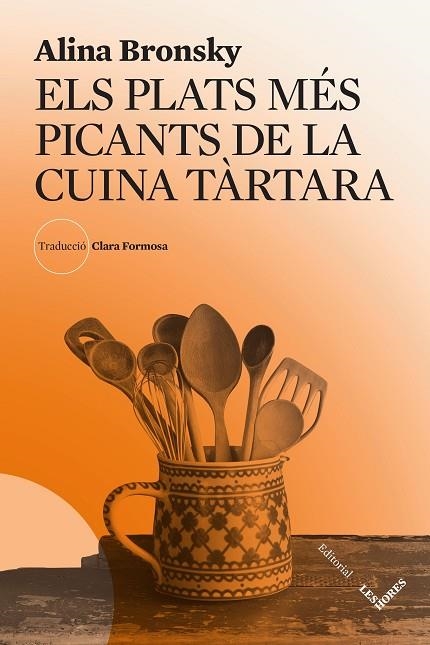 PLATS MÉS PICANTS DE LA CUINA TÀRTARA, ELS | 9788412639490 | BRONSKY, ALINA | Llibreria La Gralla | Llibreria online de Granollers