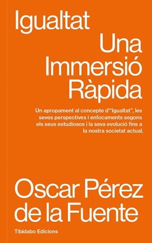 IGUALTAT | 9788410013117 | PÉREZ DE LA FUENTE, OSCAR | Llibreria La Gralla | Librería online de Granollers