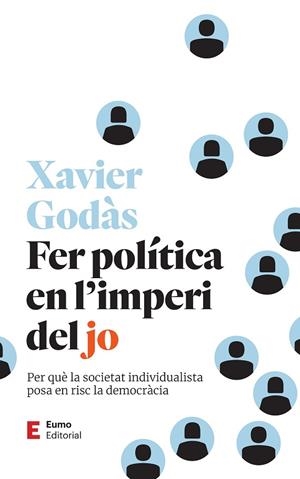 FER POLÍTICA EN L'IMPERI DEL JO | 9788497668279 | GODÀS PÉREZ, XAVIER | Llibreria La Gralla | Llibreria online de Granollers