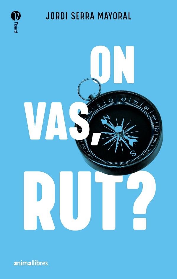 ON VAS, RUT? | 9788419659613 | SERRA MAYORAL, JORDI | Llibreria La Gralla | Librería online de Granollers
