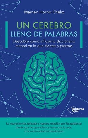 CEREBRO LLENO DE PALABRAS?, UN | 9788410079205 | HORNO CHÉLIZ, MAMEN | Llibreria La Gralla | Librería online de Granollers