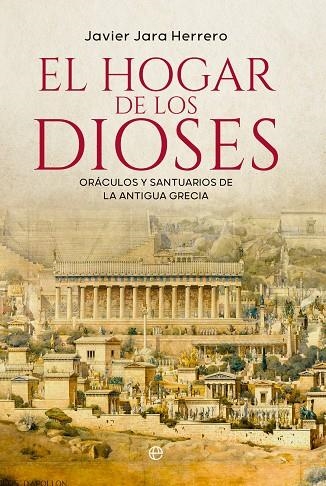 HOGAR DE LOS DIOSES, EL | 9788413847573 | JARA, JAVIER | Llibreria La Gralla | Librería online de Granollers