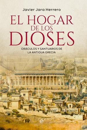HOGAR DE LOS DIOSES, EL | 9788413847573 | JARA, JAVIER | Llibreria La Gralla | Llibreria online de Granollers