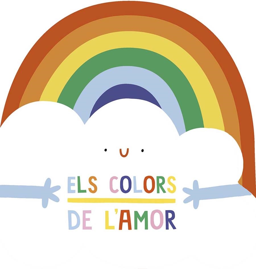 COLORS DE L´AMOR, ELS | 9788491456964 | ELIOT, HANNAH | Llibreria La Gralla | Llibreria online de Granollers