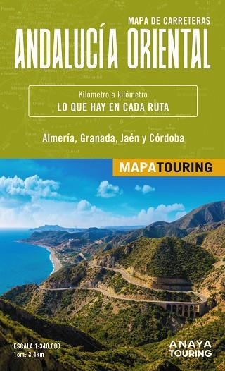 MAPA DE CARRETERAS DE ANDALUCÍA ORIENTAL (DESPLEGABLE), ESCALA 1:340.000 | 9788491587170 | ANAYA TOURING | Llibreria La Gralla | Llibreria online de Granollers