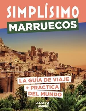 GUIA MARRUECOS SIMPLISIMO 2024 | 9788491587606 | HACHETTE TOURISME | Llibreria La Gralla | Librería online de Granollers