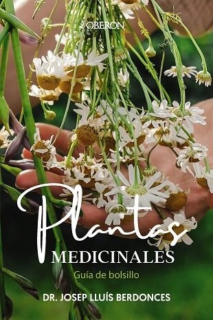 PLANTAS MEDICINALES. GUÍA DE BOLSILLO | 9788441549463 | BERDONCES SERRA, JOSEP LLUÍS | Llibreria La Gralla | Llibreria online de Granollers