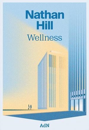 WELLNESS | 9788410138063 | HILL, NATHAN | Llibreria La Gralla | Librería online de Granollers