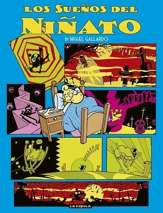 SUEÑOS DEL NIÑATO, LOS | 9788418809613 | GALLARDO, MIGUEL | Llibreria La Gralla | Librería online de Granollers