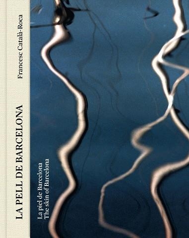 PELL DE BARCELONA, LA | 9788441232389 | CATALÀ-ROCA, FRANCESC | Llibreria La Gralla | Librería online de Granollers