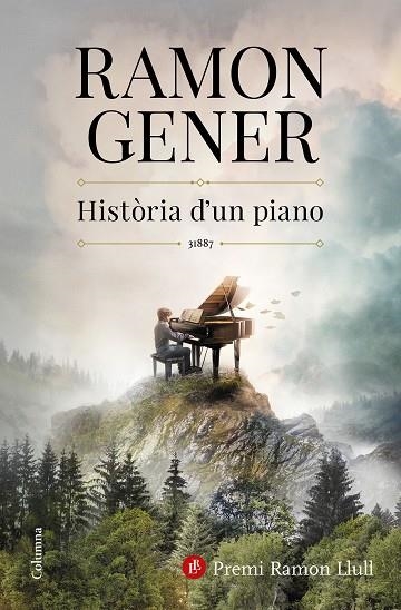 HISTORIA D'UN PIANO (PREMI RAMON LLULL 2024) | 9788466431682 | GENER, RAMON | Llibreria La Gralla | Librería online de Granollers