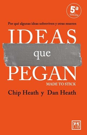 IDEAS QUE PEGAN | 9788410221024 | CHIP HEATH / DAN HEATH | Llibreria La Gralla | Llibreria online de Granollers