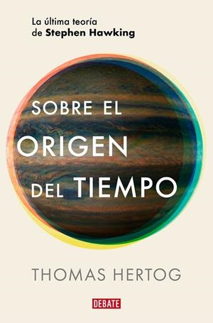 SOBRE EL ORIGEN DEL TIEMPO | 9788419642615 | HERTOG, THOMAS | Llibreria La Gralla | Librería online de Granollers