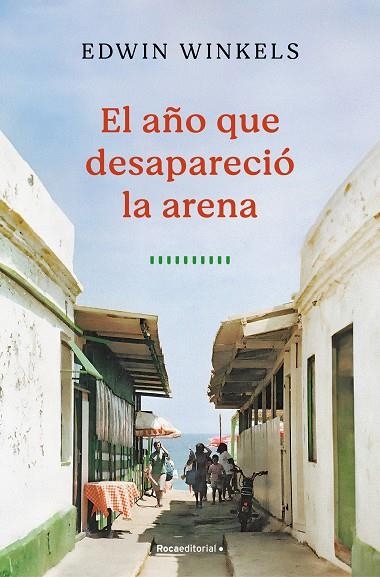 AÑO QUE DESAPARECIÓ LA ARENA, EL | 9788419743732 | WINKELS, EDWIN | Llibreria La Gralla | Llibreria online de Granollers