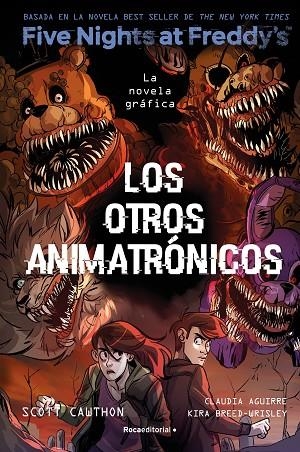 FIVE NIGHTS AT FREDDY'S. LA NOVELA GRÁFICA 2 - LOS OTROS ANIMATRONICOS | 9788419743749 | BREED-WRISLEY, KIRA | Llibreria La Gralla | Librería online de Granollers