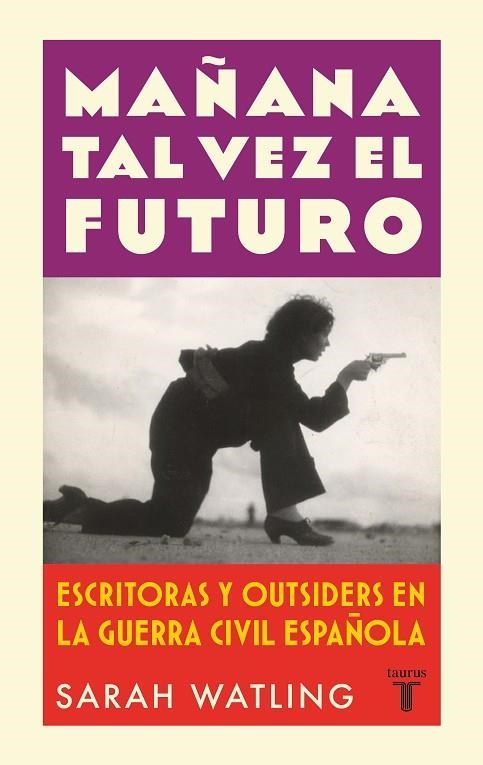 MAÑANA TAL VEZ EL FUTURO | 9788430626601 | WATLING, SARAH | Llibreria La Gralla | Librería online de Granollers