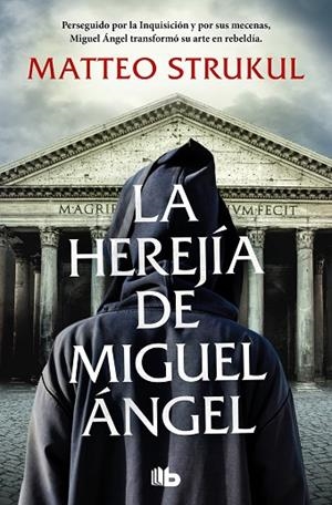 HEREJÍA DE MIGUEL ÁNGEL, LA (BOLSILLO) | 9788413148267 | STRUKUL, MATTEO | Llibreria La Gralla | Librería online de Granollers