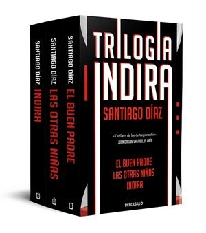 TRILOGÍA INDRIA (CONTIENE: INDIRA | EL BUEN PADRE | LAS OTRAS NIÑAS) | 9788466373210 | DÍAZ, SANTIAGO | Llibreria La Gralla | Librería online de Granollers