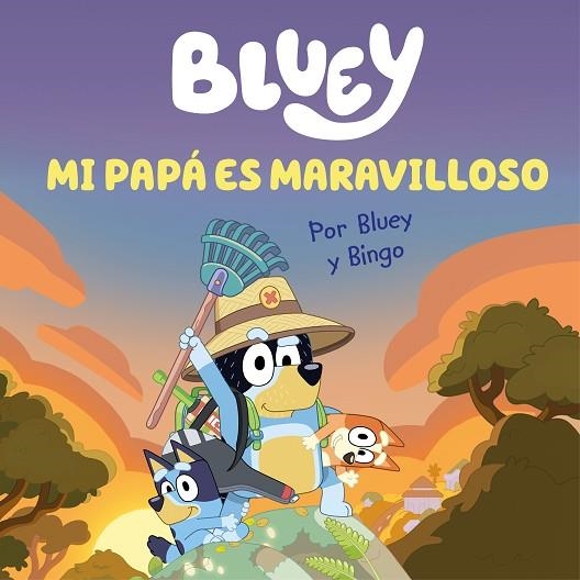 BLUEY. UN CUENTO - MI PAPÁ ES MARAVILLOSO (EDICIÓN EN ESPAÑOL) | 9788448867652 | BLUEY | Llibreria La Gralla | Llibreria online de Granollers