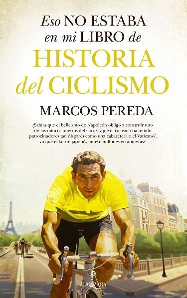 ESO NO ESTABA EN MI LIBRO DE HISTORIA DEL CICLISMO | 9788411319416 | MARCOS PEREDA | Llibreria La Gralla | Llibreria online de Granollers