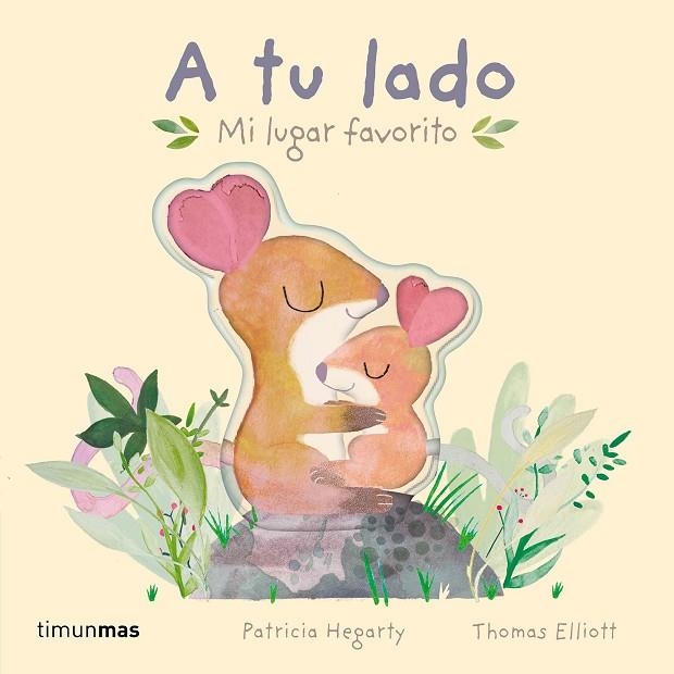 A TU LADO. MI LUGAR FAVORITO | 9788408275718 | HEGARTY, PATRICIA | Llibreria La Gralla | Llibreria online de Granollers