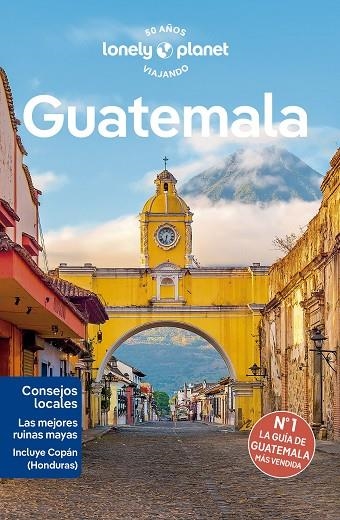 GUATEMALA  GUIA LONELY PLANET 2024 | 9788408277668 | VIDGEN, LUCAS ; BARTLETT, RAY | Llibreria La Gralla | Llibreria online de Granollers