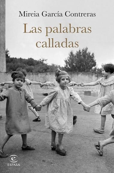 PALABRAS CALLADAS, LAS | 9788467071979 | GARCÍA CONTRERAS, MIREIA | Llibreria La Gralla | Llibreria online de Granollers