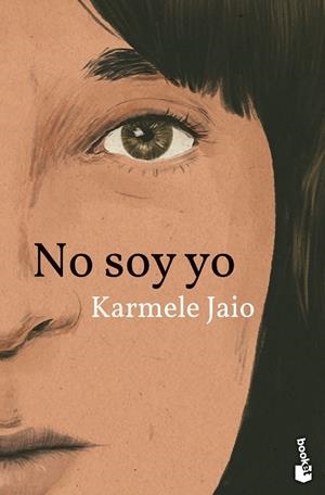 NO SOY YO | 9788423364640 | JAIO, KARMELE | Llibreria La Gralla | Librería online de Granollers