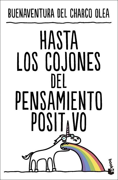 HASTA LOS COJONES DEL PENSAMIENTO POSITIVO | 9788427052260 | CHARCO OLEA, BUENAVENTURA DEL | Llibreria La Gralla | Librería online de Granollers