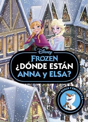 FROZEN. ¿DÓNDE ESTÁN ANNA Y ELSA? | 9788419547781 | VVAA | Llibreria La Gralla | Llibreria online de Granollers