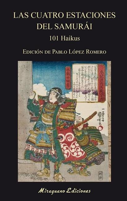 CUATRO ESTACIONES DEL SAMURÁI, LAS | 9788478135134 | LÓPEZ ROMERO, PABLO | Llibreria La Gralla | Librería online de Granollers